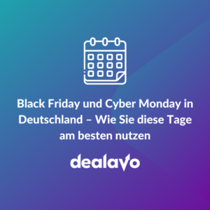 Black Friday und Cyber Monday in Deutschland
